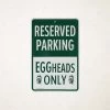 Big Green Egg Parkeer Bord Eggheads Only -Woonmeubelwinkel big green egg parkeer bord eggheads only